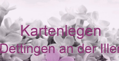 Kartenlegen Dettingen an der Iller | Top-Experten für Kartenlegen, Wahrsagen, Hellsehen, Zukunftsdeutung. Kartenlegen Dettingen an der Iller | Top-Experten für Kartenlegen, Wahrsagen, Hellsehen, Zukunftsdeutung.